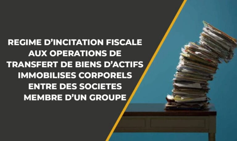 REGIME D’INCITATION FISCALE AUX OPERATIONS #AAFIR